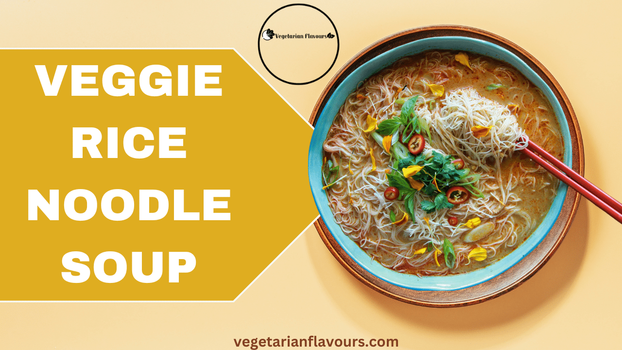 Veggie Rice Noodle Soup